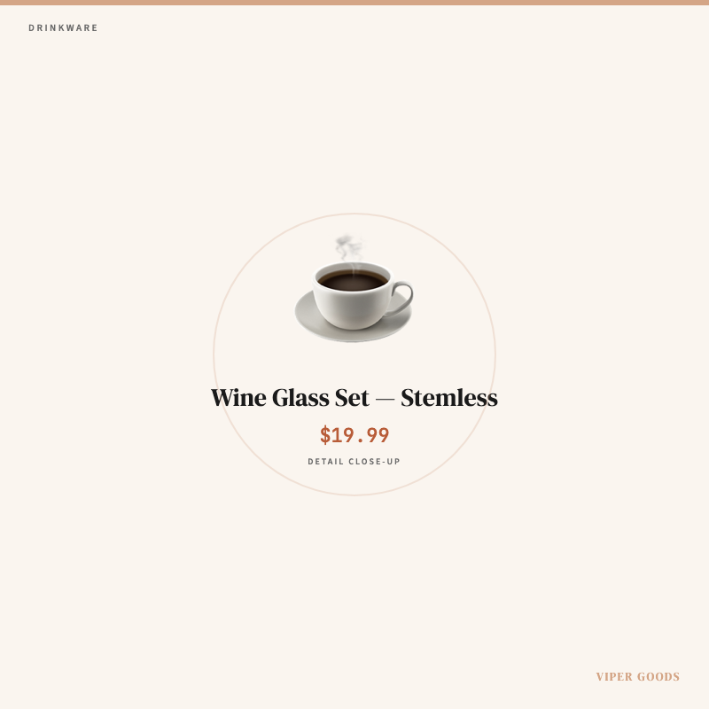 Wine Glass Set — Stemless — Detail