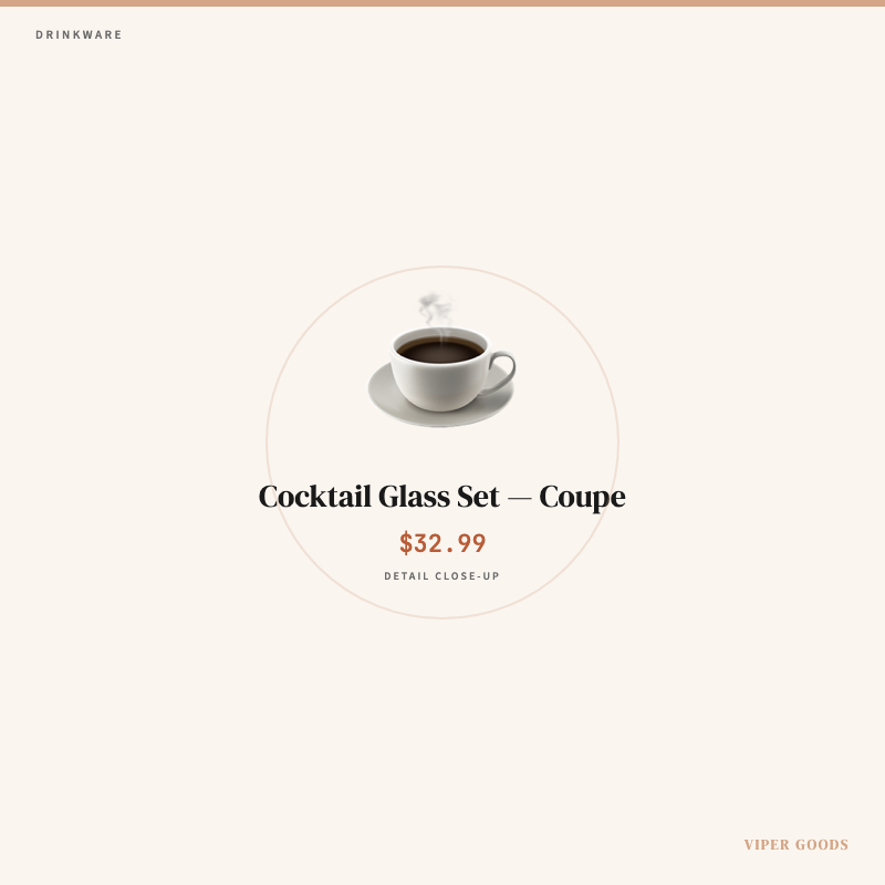 Cocktail Glass Set — Coupe — Detail